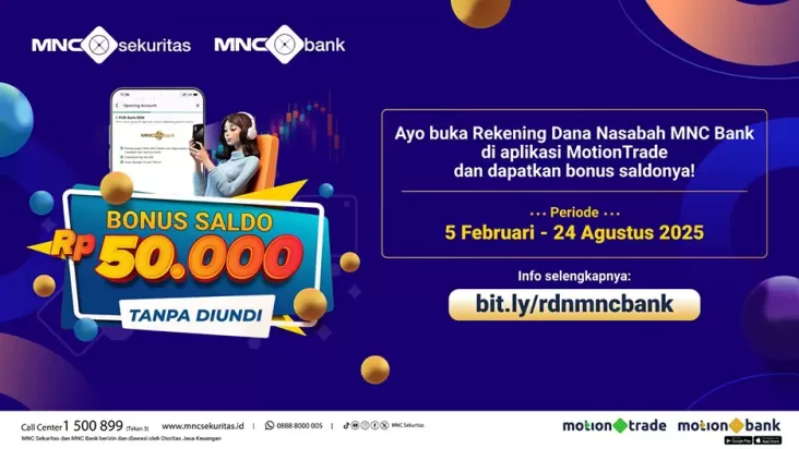 Dapatkan Bonus Rp50.000 Tanpa Diundi dengan Buka RDN MNC Bank pada MotionTrade!
