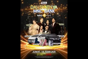 Saksikan Dahsyatnya MNC Bank 3 Hari Lagi! Raih Hadiah Fantastis