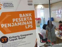 Ku Aman, Ada LPS? Tidak Semua Simpanan di Bank Dijamin, Ini Syaratnya