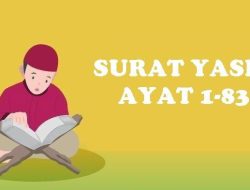 Surat Yasin Latin dan Terjemahan, Bacaan Mudah Ayat 1-83 untuk Amalan Jumat Malam
