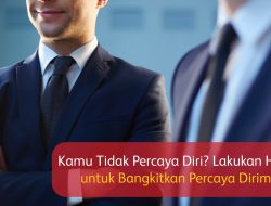 Jika 7 Hal Ini Dibutuhkan untuk Percaya Diri, Anda Mencari Validasi yang Salah