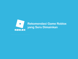 Tips Bermain Roblox Poki untuk Pengalaman Lebih Seru dan Menang